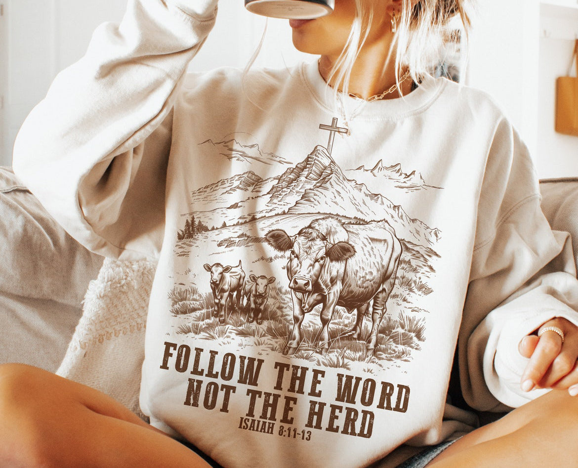 Follow the word not the herd