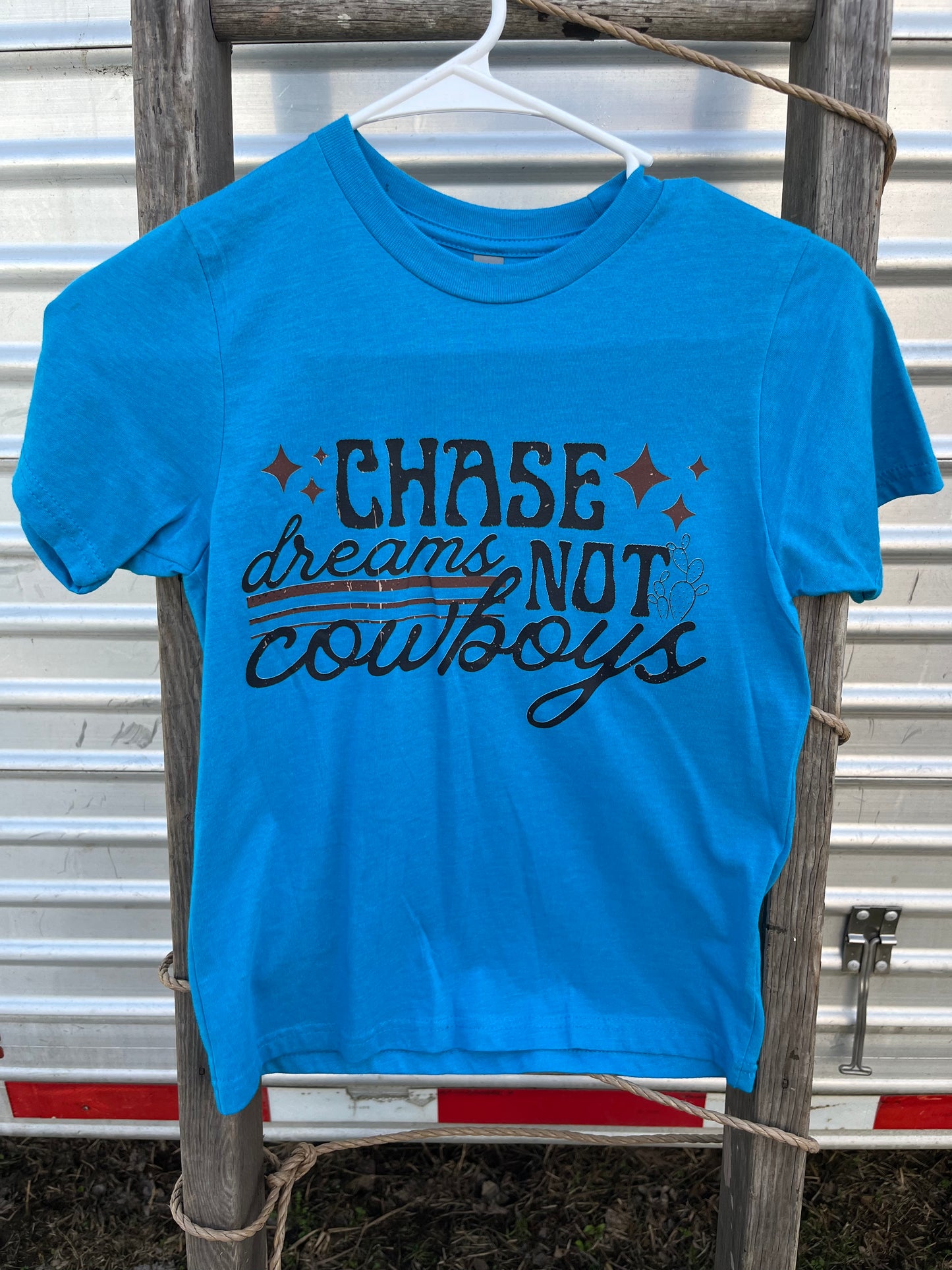 Chase dreams not cowboys youth - Wines'Designs