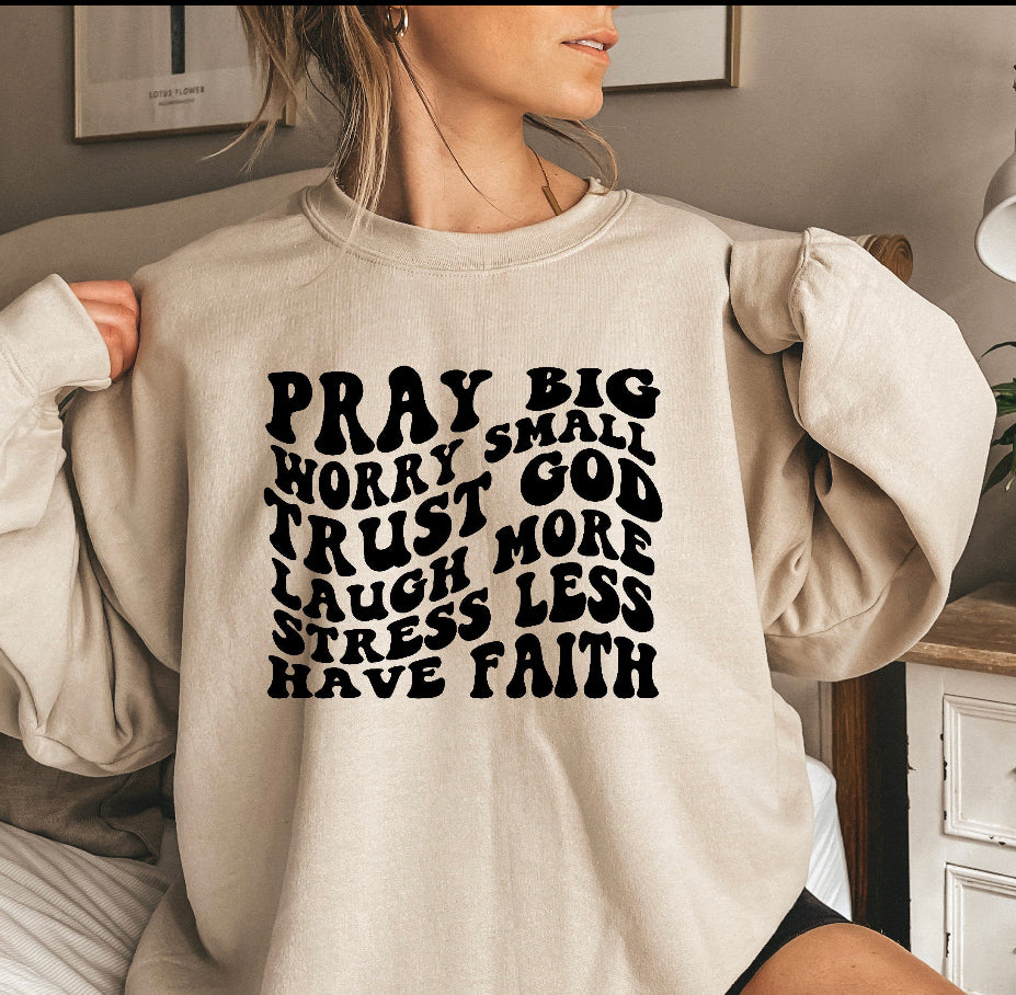 Pray big, worry small - Wines'Designs