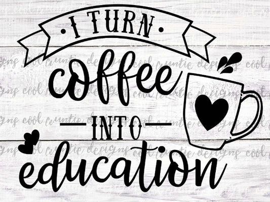 I turn coffee into education - Wines'Designs